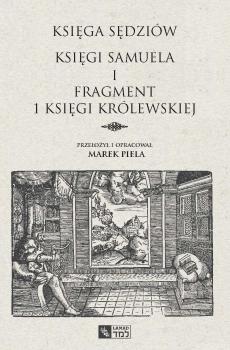 Piela-Ksiega-Sedziow-Ksiegi-Samuela-i-Fragment-1-Ksiegi-Krolewskiej-cover