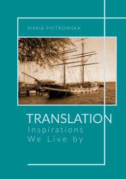 Piotrowska-Translation-Inspiratios-We-Live-by