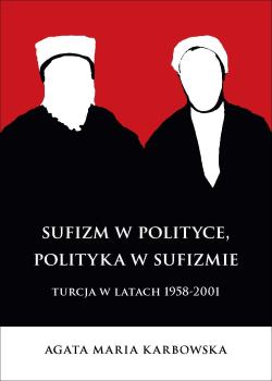 Karbowska-Sufizm-w-polityce-polityka-w-sufizmie