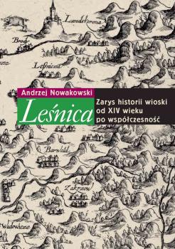 Nowakowski-Lesnica-Zarys-historii-wioski-od-XIV-wieku