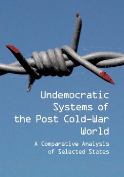 Kwiatkowska-Undemocratic-Systems-of-the-Post-Cold-War-World