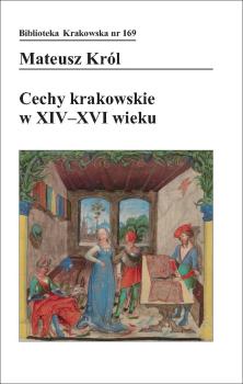 Krol-Cechy-krakowskie-w-XIV-XVI-wieku