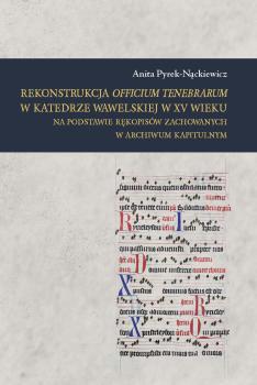 Pyrek-Nackiewicz-Rekonstrukcja-Officium-Tenebrarum-w katedrze-wawelskiej