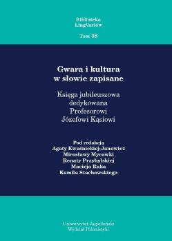 Kwasnicka-Janowicz-et-al-Gwara-i-kultura-w-slowie-zapisane