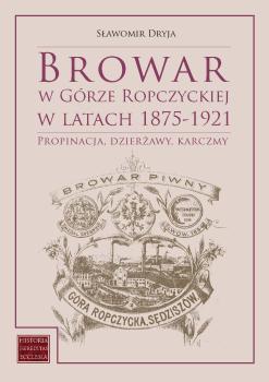 Dryja-Browar-w-Gorze-Ropczyckiej-w-latach-1875-1921