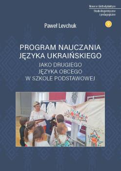 Levchuk-Program-nauczania-jezyka-ukraińskiego-jako-drugiego-jezyka-obcego-w-szkole-podstawowej