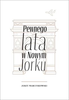  Marcinkowski-Pewnego-lata-w-Nowym-Jorku