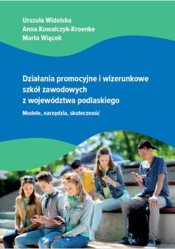 Dzialania-promocyjne-i-wizerunkowe-szkol-zawodowych-z-wojewodztwa-podlaskiego-cover