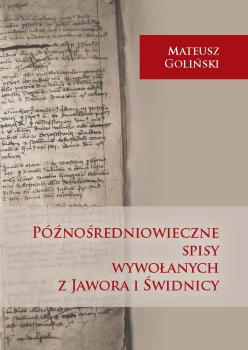 Cover for Późnośredniowieczne spisy wywołanych z Jawora i Świdnicy