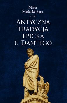 Cover for Antyczna tradycja epicka u Dantego