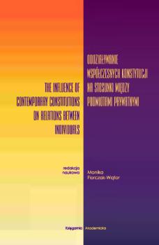 Cover for Oddziaływanie współczesnych konstytucji na stosunki między podmiotami prywatnymi