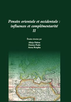 Cover for Pensées orientale et occidentale: influences et complémentarité II