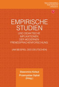 Cover for Empirische Studien und didaktische Implikationen der modernen Fremdsprachenforschung: am Beispiel des Deutschen
