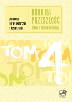 Cover for Okno na przeszłość: Szkice z historii wizualnej, T. 4