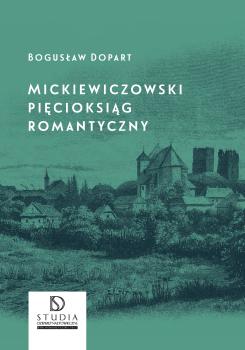 Cover for Mickiewiczowski pięcioksiąg romantyczny
