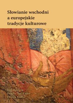 Cover for Słowianie wschodni a europejskie tradycje kulturowe