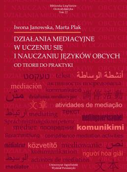 Cover for Działania mediacyjne w uczeniu się i nauczaniu języków obcych od teorii do praktyki