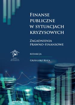 Cover for Finanse publiczne w sytuacjach kryzysowych: Zagadnienia prawno-finansowe