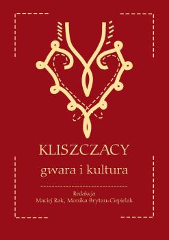 Cover for Kliszczacy – gwara i kultura