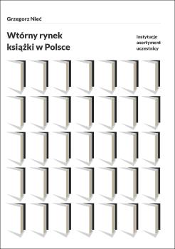 Cover for Wtórny rynek książki w Polsce :  instytucje, asortyment, uczestnicy